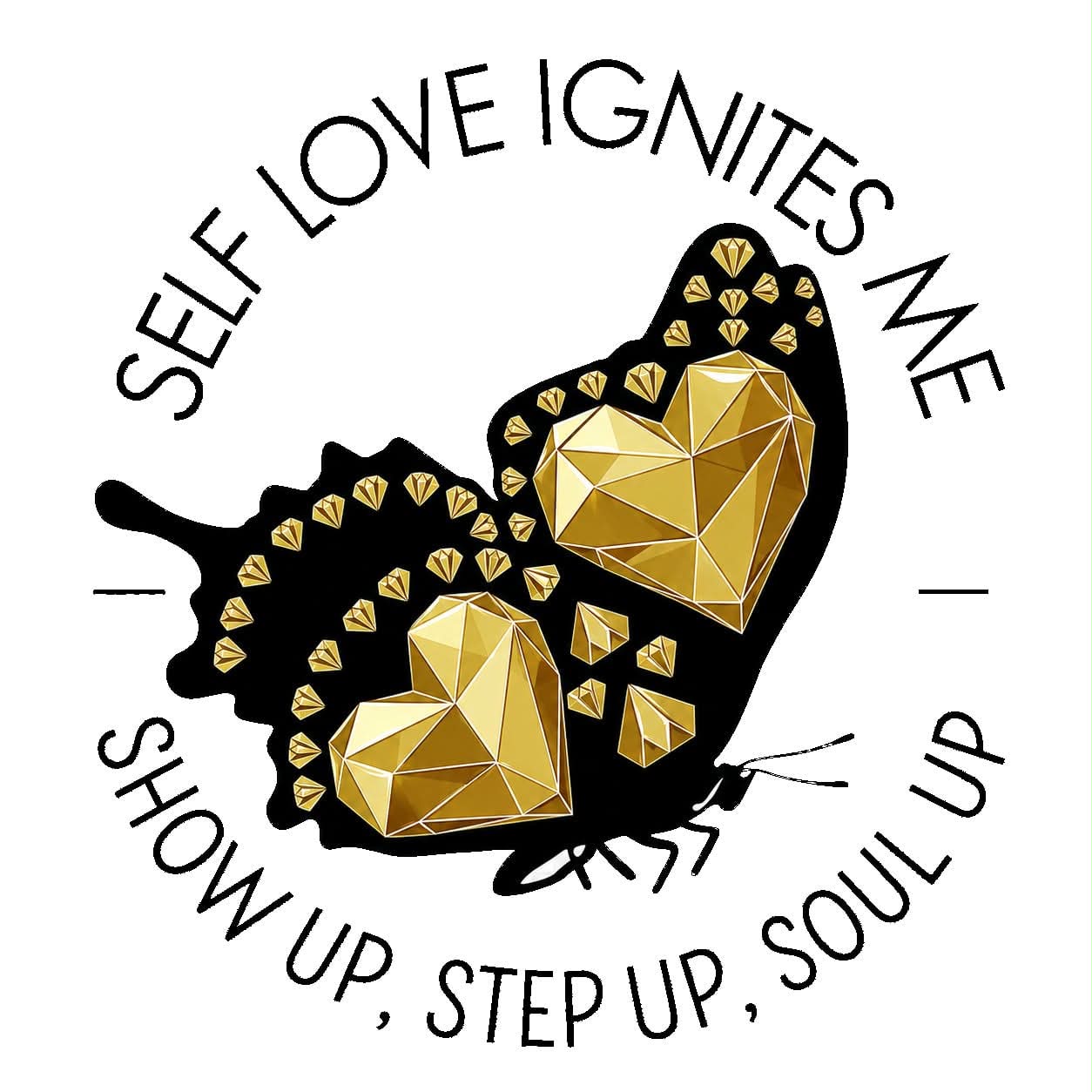 Self Love Ignites Me